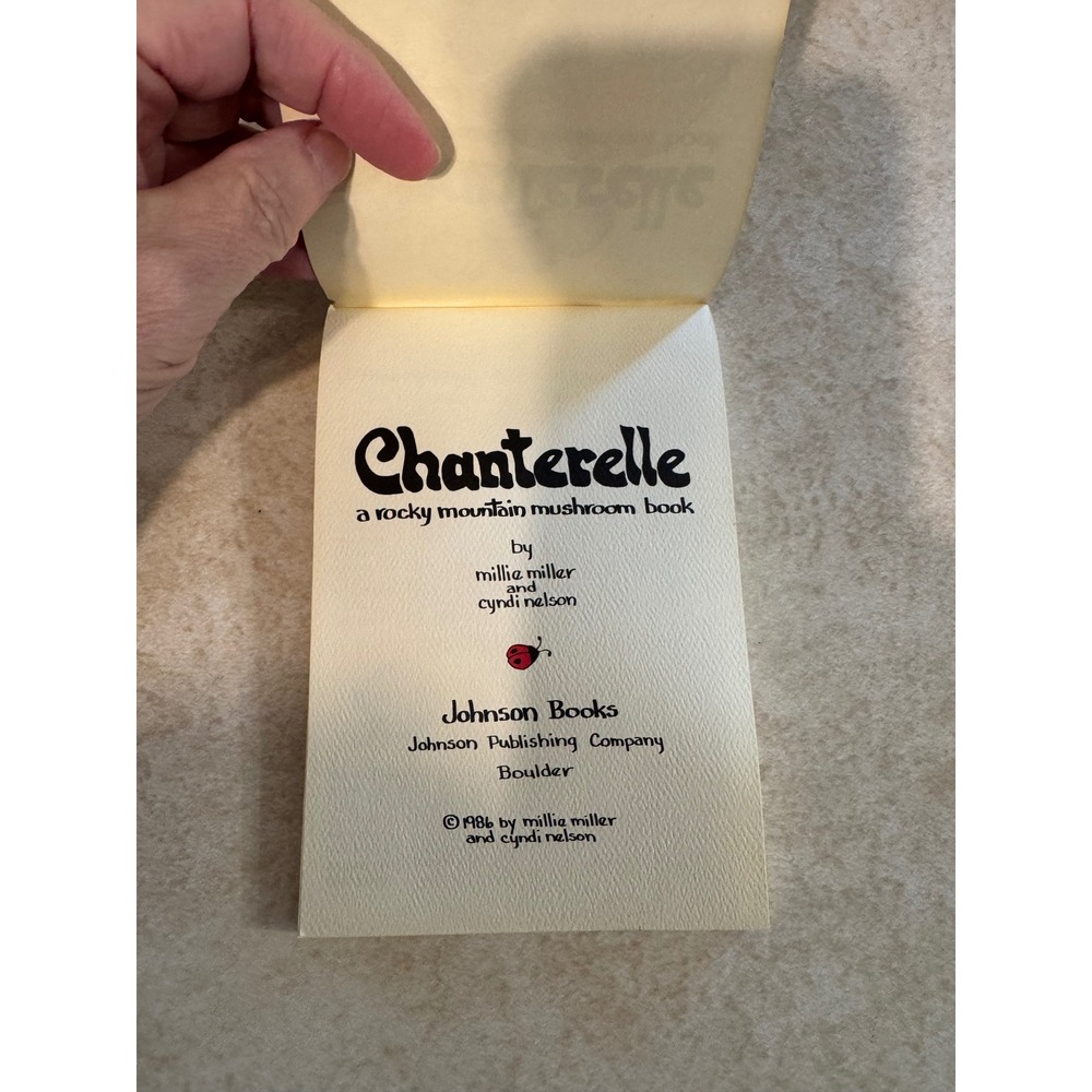 Chanterelle A Rocky Mountain Mushroom Book 1986 Millie Miller Cyndi Nelson Guide